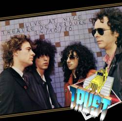 Trust (FRA) : Live in Nice 1980